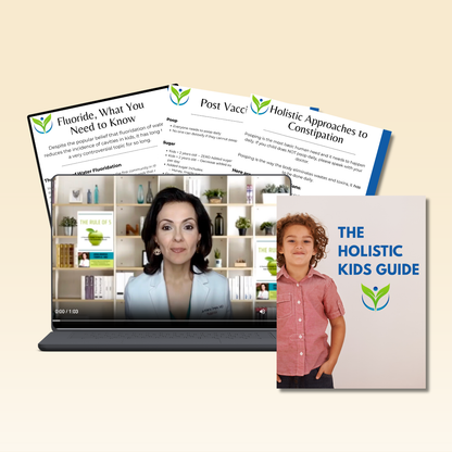 Holistic Kid's Guide - A Parent's Resource for Healthier Kids